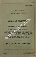 Working Timetable of Freight Trains - Section PD - Paddington to Standish Jn., Westerleigh & Bathampton; Reading, Thingley, Warminster, Yeovil, Taunton; Didcot to Banbury; Northolt - 11 May to 4 October 1987 by British Railways Western Region